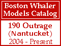 Boston Whaler - 190 Outrage Models