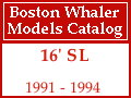 Boston Whaler - 16' SL Models