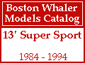 Boston Whaler - 13' Super Sport Models
